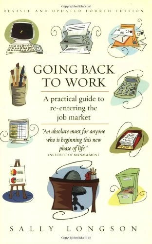 Sally Longson / Going Back to Work (Large Paperback)