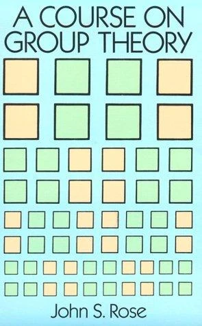 John S. Rose / A Course on Group Theory (Large Paperback)
