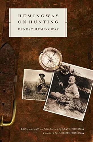 Ernest Hemingway / Hemingway on Hunting (Large Paperback)