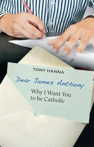 Tony Hanna / Dear James Anthony (Large Paperback)