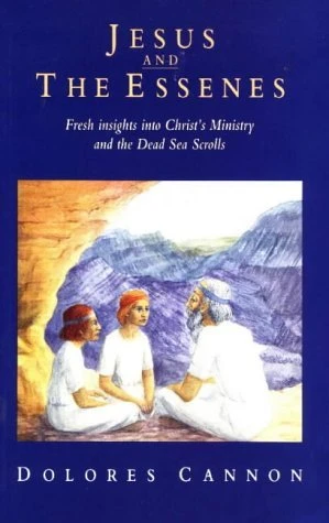 Dolores Cannon / Jesus and the Essenes (Large Paperback)