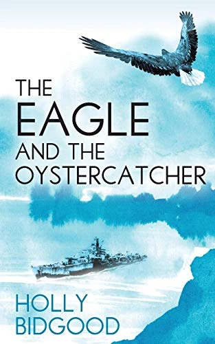 Holly Bidgood / The Eagle and The Oystercatcher (Large Paperback)