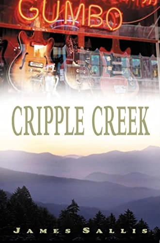 James Sallis / Cripple Creek (Large Paperback)