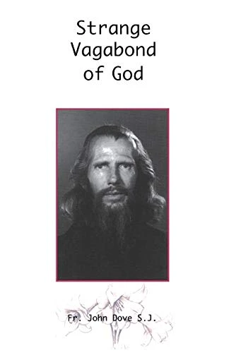 John Dove / Strange Vagabond of God (Large Paperback)