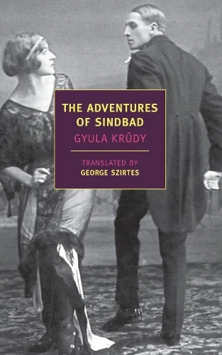 Gyula Krudy / The Adventures of Sindbad (Large Paperback)
