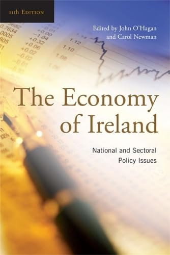 J. W. O'Hagan / Economy of Ireland. Edited by John O'Hagan, Carol Newman (Large Paperback)