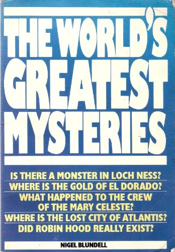 Nigel Blundell / The World's Greatest Mysteries (Large Paperback)