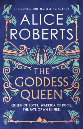 Alice Roberts / The Goddess Queen (Large Paperback)