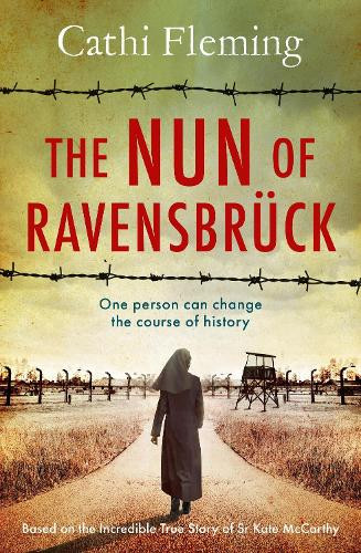 Cathi Fleming / The Nun of Ravensbruck (Large Paperback)