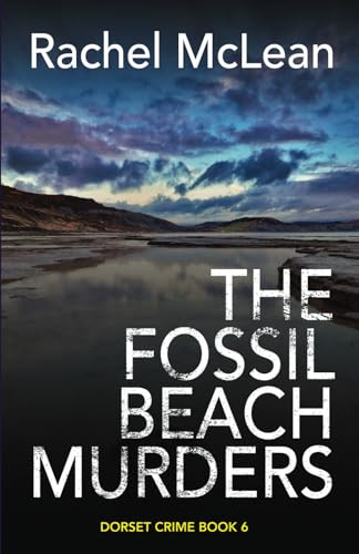 Rachel McLean / The Fossil Beach Murders