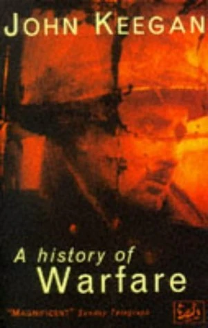 John Keegan / A History of Warfare