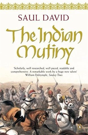 Saul David / The Indian Mutiny