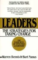 Warren Bennis / Leaders The Strategies For Taking Charge