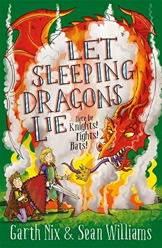 Garth Nix / Let Sleeping Dragons Lie