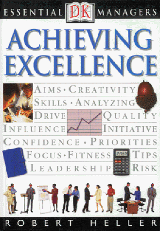 Robert Heller / Achieving Excellence