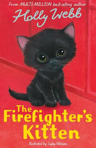 Holly Webb / The Firefighter's Kitten