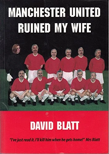 David Blatt / Manchester United Ruined My Wife