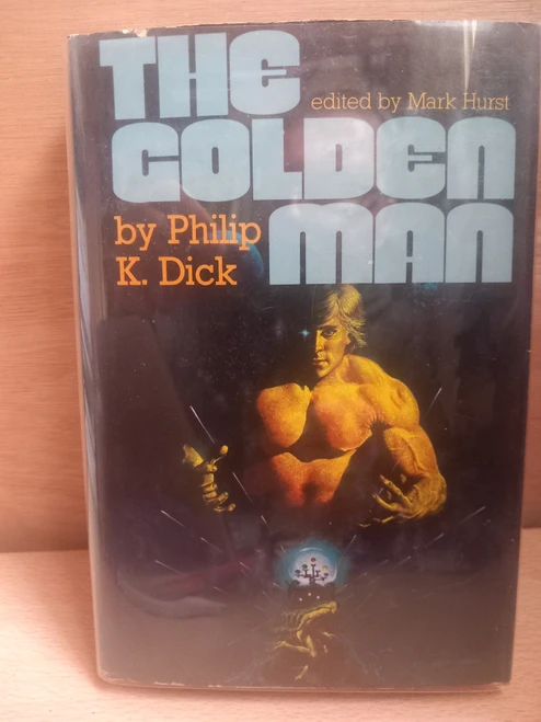 Philip K. Dick - The Golden Man ( US HB Berkley Book Club Edition) SF Short Stories 1980