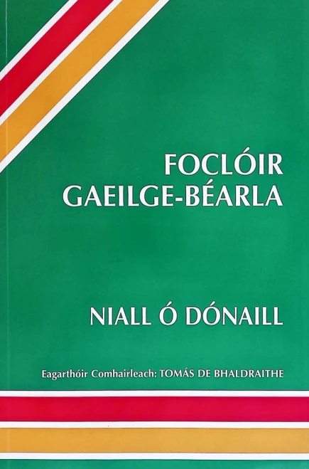 Niall Ó Dónaill - Foclóir Gaeilge-Béarla PB ( Irish English Dictionary ) An Gúm - BRAND NEW