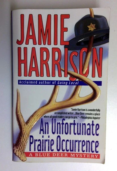 Jamie Harrison / An Unfortunate Prairie Occurence (Older Edition Small Paperback)