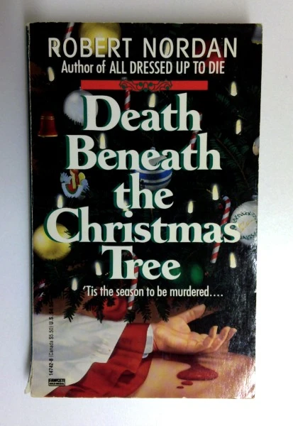 Robert Nordan / Death Beneath the Christmas Tree (Older Edition Small Paperback)