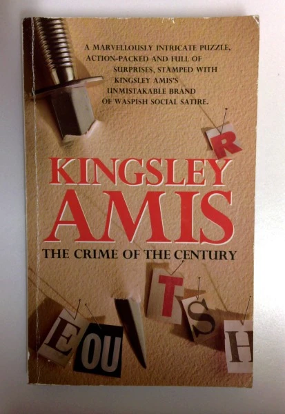 Kingsley Amis / Crime of the Century (Older Edition Small Paperback)