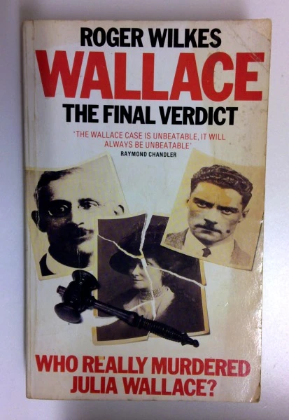 Roger Wilkes / Wallace: The Final Verdict (Older Edition Small Paperback)