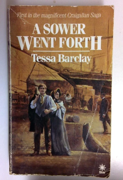 Tessa Barclay / A Sower Went Forth (Older Edition Small Paperback)