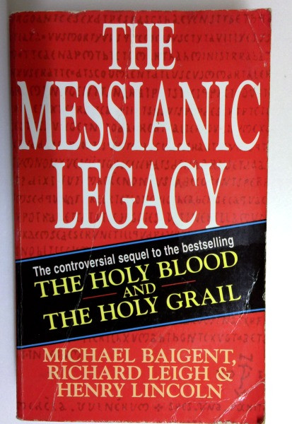 Henry Lincoln / The Messianic Legacy (Older Edition Small Paperback)