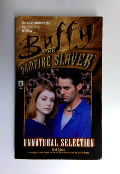 Mel Odom / Unnatural Selection (Buffy the Vampire Slayer S.) (Older Edition Small Paperback)
