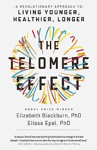 Elizabeth Blackburn / The Telomere Effect