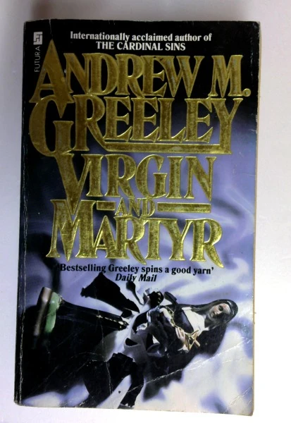 Andrew M. Greeley / Virgin and Martyr (Older Edition Small Paperback) (1)