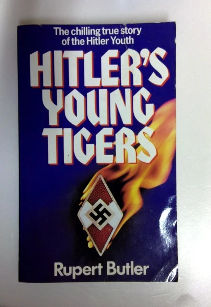 Rupert Butler / Hitler's Young Tigers (Older Edition Small Paperback)