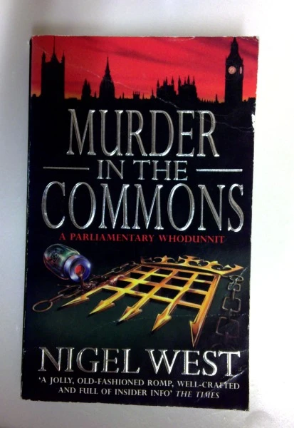 Nigel West / Murder in the Commons (Older Edition Small Paperback)
