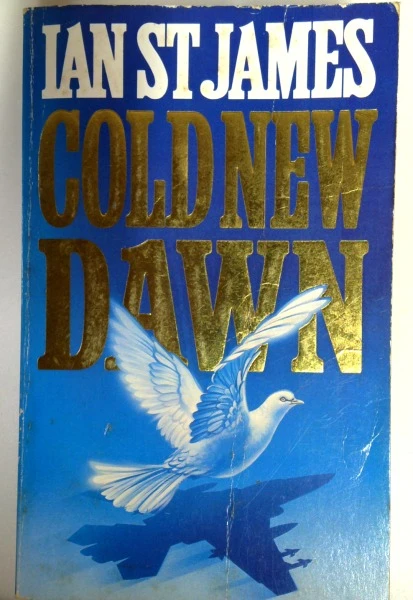 Ian St. James / Cold New Dawn (Older Edition Small Paperback)