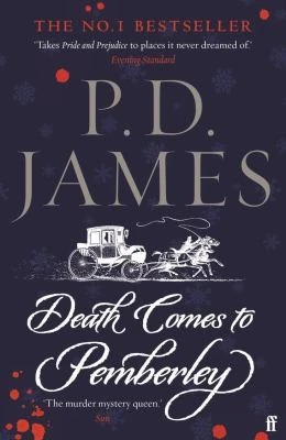P. D. James / Death Comes to Pemberley