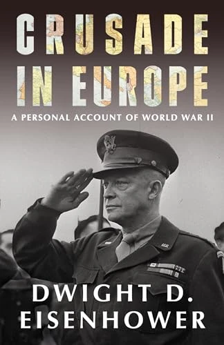 Dwight D. Eisenhower / Crusade in Europe