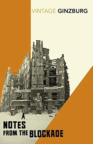 Lydia Ginzburg / Notes From the Blockade
