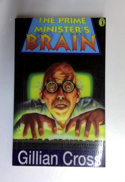 Gillian Cross / The Prime Minister's Brain: Return of the Demon Headmaster (Puffin Books) (Older Edition Small Paperback)