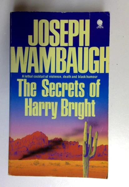 Joseph Wambaugh / The Secrets of Harry Bright (Older Edition Small Paperback)