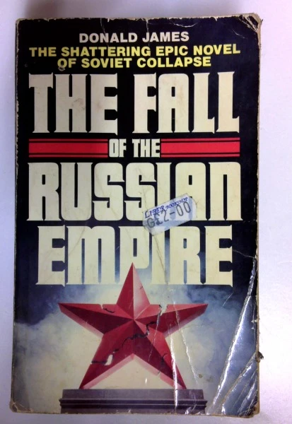 Donald James / Fall of the Russian Empire (Older Edition Small Paperback) (1)