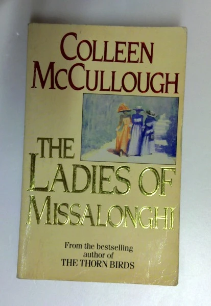 Colleen McCullough / Ladies of Missalonghi,the (Older Edition Small Paperback) (1)
