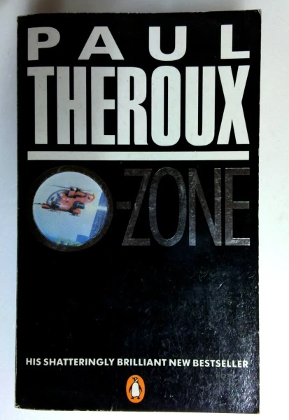 Paul Theroux / O-Zone (Older Edition Small Paperback)