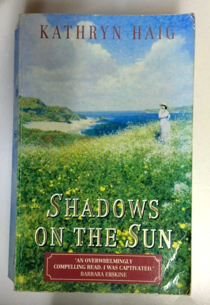 Kathryn Haig / Shadows on the Sun (Older Edition Small Paperback)