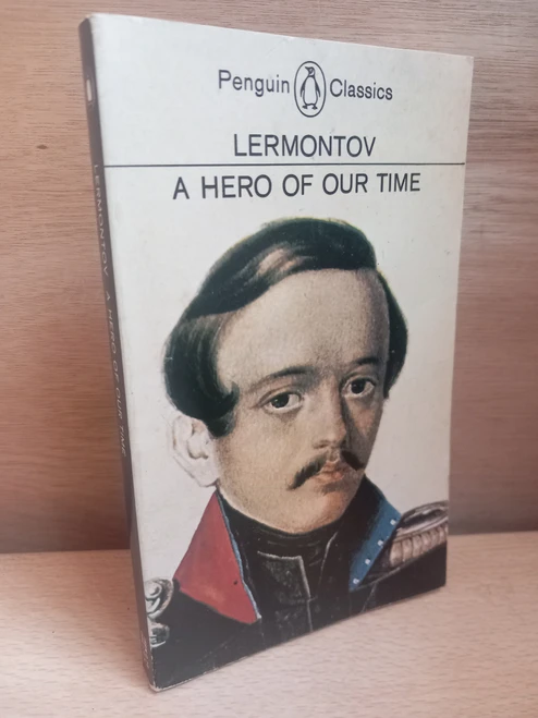 Lermontov - A Hero Of Our Time - PB (Translated by Paul Foote) Penguin Classic 1982