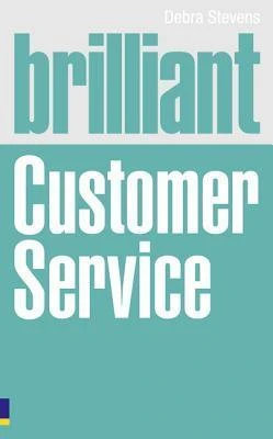 Debra Stevens / Brilliant Customer Service (Large Paperback)