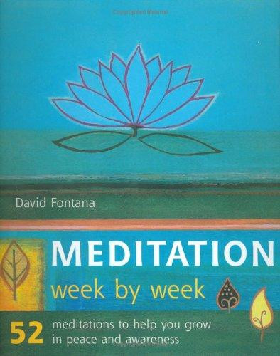 David Fontana / Meditation Week by Week (Large Paperback)