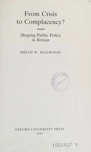 Brian W. Hogwood / From crisis to complacency? (Large Paperback)