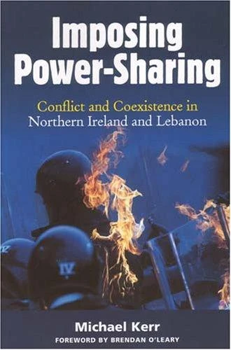 Michael Kerr / Imposing Power-Sharing (Large Paperback)