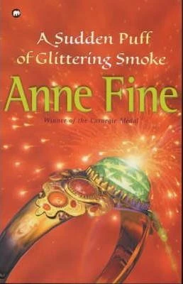 Anne Fine / A Sudden Puff of Glittering Smoke